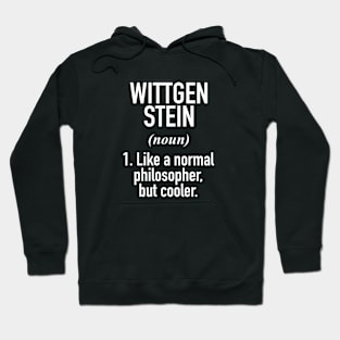 Wittgenstein - Philosophy - Intellectual Definition - Philosophy Teacher Hoodie